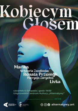 Warszawa Wydarzenie Koncert „Kobiecym głosem” | koncert z udziałem Mariki, Renaty Przemyk, Livki, Wiktorii Zwolińskiej i Patrycj