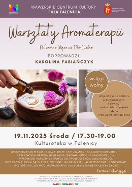 Warszawa Wydarzenie Inne wydarzenie Warsztaty aromaterapii - naturalne wsparcie dla Ciebie w WCK Falenica