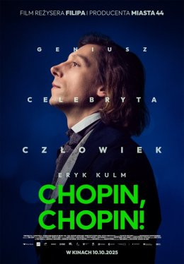 Warszawa Wydarzenie Film w kinie Chopin, Chopin!
