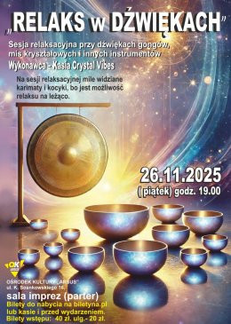 Warszawa Wydarzenie Koncert Relaks w Dźwiękach - sesja relaksacyjna przy dźwiękach Mis Kryształowych i Gongów.  Kasia CrystalVib
