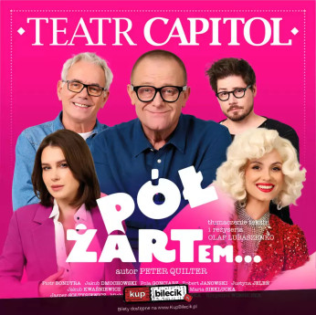 Warszawa Wydarzenie Spektakl "Pół żartem..." - komedia, której nie da się zapomnieć!