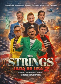 Warszawa Wydarzenie Spektakl The Strings 2 jadą do USA!