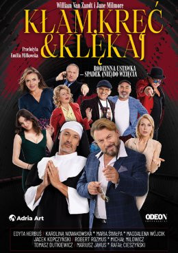 Wołomin Wydarzenie Spektakl Kłam, kręć i klękaj