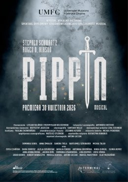 Warszawa Wydarzenie Spektakl UMFC: Pippin - spektakl dyplomowy Wydziału Wokalno-Aktorskiego UMFC