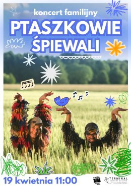 Warszawa Wydarzenie Inne wydarzenie Ptaszkowie Śpiewali (koncert familijny)