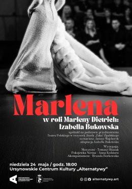 Warszawa Wydarzenie Spektakl „Marlena” | spektakl na podstawie przedstawienia Teatru Polskiego w Warszawie | reżyseria: Józef „Żu