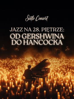 Warszawa Wydarzenie Koncert Svitlo Concert - Jazz na 28. piętrze: od Gershwina do Hancocka