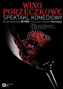 Konstancin-Jeziorna Wydarzenie Spektakl „Wino porzeczkowe" | Spektakl w wykonaniu grupy teatralnej Ad rem