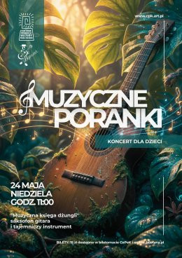 Warszawa Wydarzenie Inne wydarzenie MUZYCZNE PORANKI - "Muzyczna księga dżungli" - saksofon, gitara i tajemniczy instrument