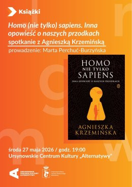 Warszawa Wydarzenie Inne wydarzenie „Homo (nie tylko) sapiens. Inna opowieść o naszych przodkach” | spotkanie z Agnieszką Krzemińską