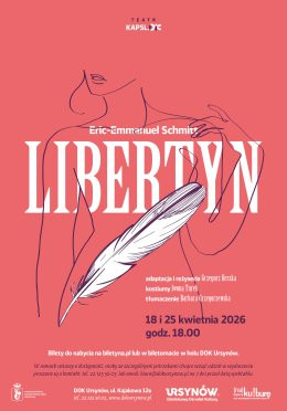 Warszawa Wydarzenie Spektakl LIBERTYN