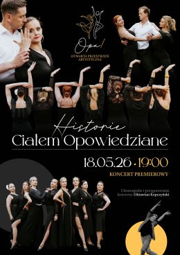 Warszawa Wydarzenie Spektakl OPA! - Otwarta Przestrzeń Artystyczna: Historie ciałem opowiedziane (spektakl taneczny)