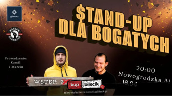 Warszawa Wydarzenie Stand-up Stand-up dla Bogatych - PROMOCJA!
