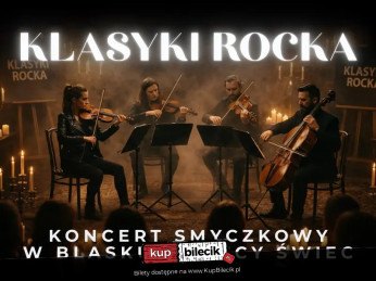 Warszawa Wydarzenie Koncert Koncert w blasku świec - Klasyki rocka