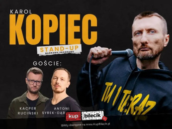 Warszawa Wydarzenie Kabaret Karol Kopiec + goście: Kacper Ruciński, Antoni Syrek-Dąbrowski