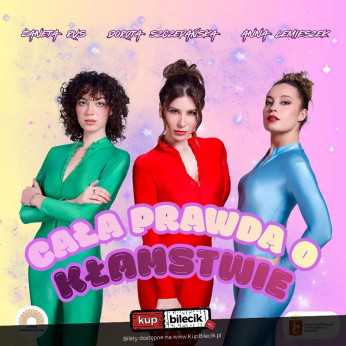 Warszawa Wydarzenie Spektakl Anna Lemieszek, Żaneta Rus i Dorota Szczepańska