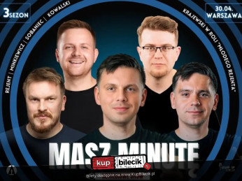Warszawa Wydarzenie Stand-up Masz Minutę - gość specjalny: Błażej Krajewski w roli młodego Rejenta