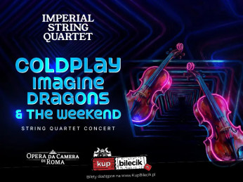 Warszawa Wydarzenie Koncert Coldplay, Imagine Dragons &amp; The Weeknd - Klasycznie przy świecach