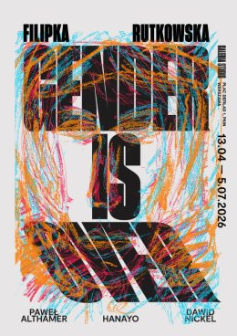 Warszawa Wydarzenie Wystawa Wystawa „Filipka Rutkowska. Gender Is Over”