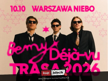 Warszawa Wydarzenie Koncert BEMY: Déjà-vu TRASA 2026