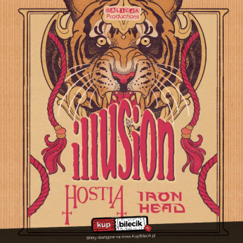 Warszawa Wydarzenie Koncert Illusion, Hostia, Iron Head