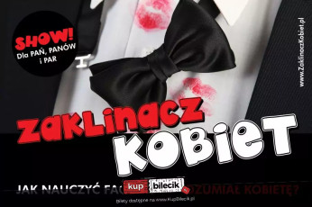 Warszawa Wydarzenie Inne wydarzenie Spektakl Zaklinacz Kobiet