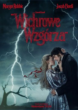 Warszawa Wydarzenie Film w kinie Kup mamie bilet do kina! | „Wichrowe wzgórza” | reżyseria: Emerald Fennell | USA, Wielka Brytania 20