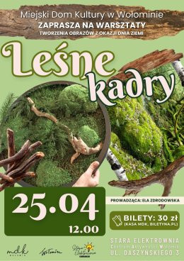 Wołomin Wydarzenie Inne wydarzenie Leśne kadry – warsztaty tworzenia obrazów z okazji Dnia Ziemi