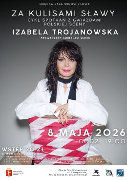 Warszawa Wydarzenie Koncert Za kulisami sławy - Izabela Trojanowska