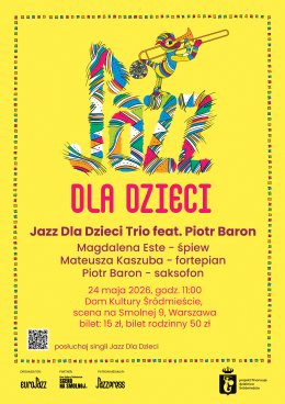 Warszawa Wydarzenie Inne wydarzenie „Jazz Dla Dzieci Trio feat. Piotr Baron" PORANEK FAMILIJNY