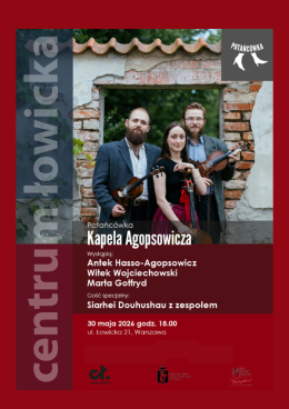 Warszawa Wydarzenie Koncert Kapela Agopsowicza - Potańcówka