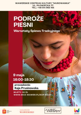 Warszawa Wydarzenie Inne wydarzenie Pieśni Pamięci - warsztaty śpiewu tradycyjnego. WCK Murowanka 09.05.2026 godz. 16:00