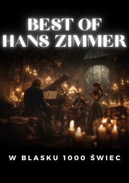 Warszawa Wydarzenie Koncert Koncert przy świecach: Best of Hans Zimmer