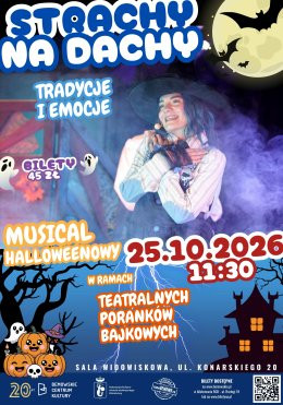 Warszawa Wydarzenie Musical "Strachy na dachy" - musical halloweenowy w ramach Teatralnych Poranków Bajkowych