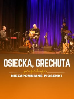 Zielonka Wydarzenie Koncert Osiecka, Grechuta - niezapomniane piosenki