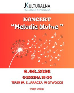 Otwock Wydarzenie Koncert MELODIE ULOTNE - KONCERT KULTURALNEJ PRZESTRZENI ARTYSTYCZNEJ