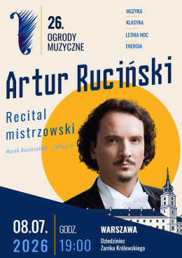 Warszawa Wydarzenie Koncert Artur Ruciński. Recital mistrzowski