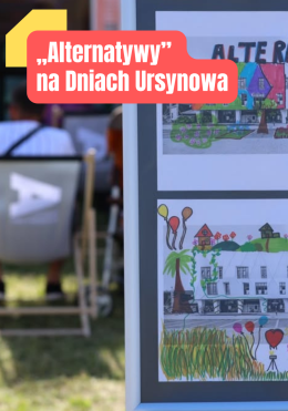 Warszawa Wydarzenie Inne wydarzenie „Alternatywy” na dniach Ursynowa