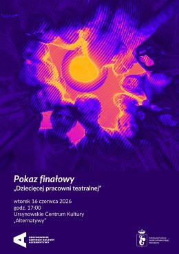 Warszawa Wydarzenie Spektakl Pokaz finałowy „Dziecięcej pracowni teatralnej”