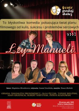 Warszawa Wydarzenie Spektakl "Łzy Manueli" Spektakl komediowy Teatru Podaj Dalej