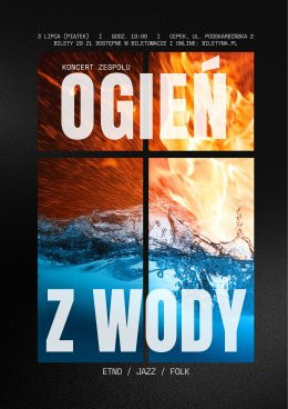 Warszawa Wydarzenie Koncert Koncert Zespołu OGIEŃ Z WODY