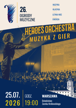 Warszawa Wydarzenie Koncert Heroes Orchestra: Muzyka z gier