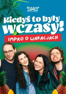 Warszawa Wydarzenie Spektakl "Kiedyś to były wczasy!" - improwizowany spektakl komediowy z grupą FRAJDA