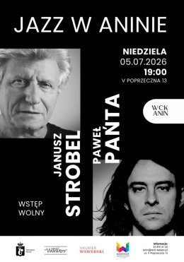Janusz Strobel, Paweł Pańta. Jazz w Aninie