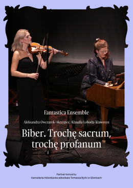 Warszawa Wydarzenie Koncert Fantastica Ensemble - Biber. Trochę sacrum, trochę profanum