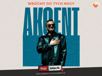 Warszawa Wydarzenie Koncert Akcent na żywo w Polsce!