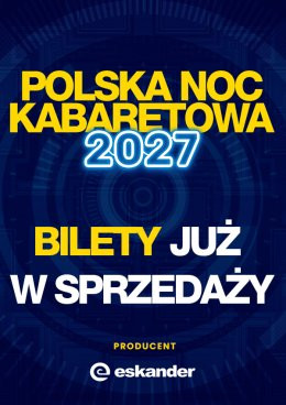 Warszawa Wydarzenie Kabaret Polska Noc Kabaretowa 2027