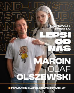 Warszawa Wydarzenie Stand-up Marcin Olaf Olszewski Stand Up - Lepsi od nas
