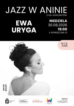Warszawa Wydarzenie Koncert Ewa Uryga - koncert plenerowy