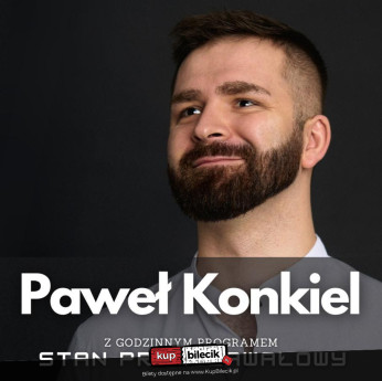 Warszawa Wydarzenie Stand-up stand-up BIAŁE PÓŁWYTRAWNE - Paweł Konkiel